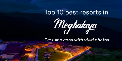 best resorts in Meghalaya